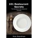 101 Restaurant Secrets