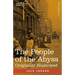 The People of the Abyss: Originally Illustrated