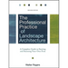 The Professional Practice of Landscape Architecture