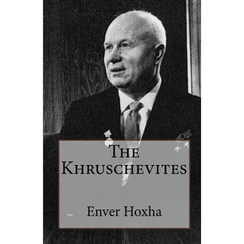 The Khruschevites