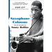 Saxophone Colossus: The Life and Music of Sonny Rollins