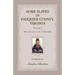 Some Slaves of Fauquier County, Virginia, Volume I: Will Books 1-10, 1759-1829