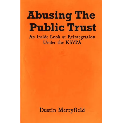 Abusing The Public Trust