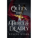 A Queen this Fierce and Deadly