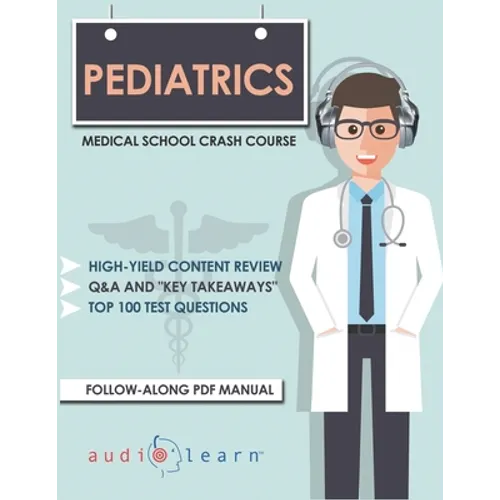 Pediatrics - Medical School Crash Course