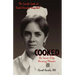 Cooked: An Inner City Nursing Memoir