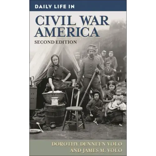 Daily Life in Civil War America