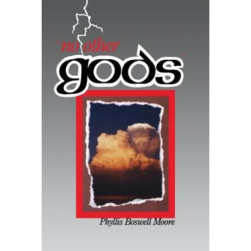 No Other Gods: An Interpretation of the Biblical Myth for a Transbiblical Age (Chiron Monograph Series)