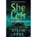She Left