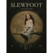 Slewfoot: A Tale of Bewitchery