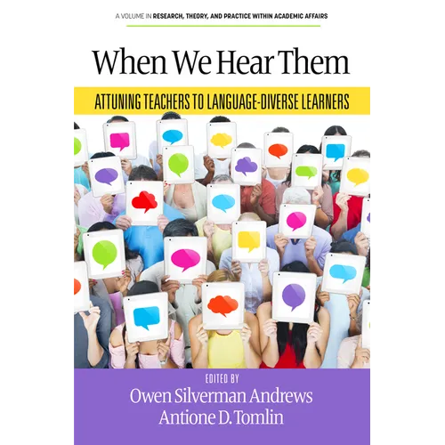When We Hear Them: Attuning Teachers to Language-Diverse Learners