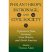 Philanthropy, Patronage, and Civil Society: Experiences from Germany, Great Britain, and North America