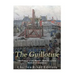 The Guillotine: The History of the World's Most Notorious Method of Execution