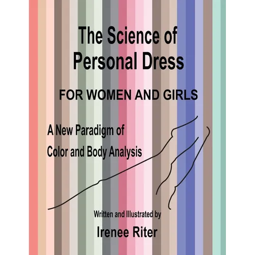 The Science of Personal Dress for WOMEN and GIRLS