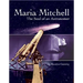 Maria Mitchell: The Soul of an Astonomer