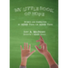 My Little Book of Hope: Stories and Inspiration by ADHD Teens for ADHD Teens