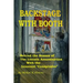 Backstage With Booth: Behind the Scenes of the Lincoln Assassination with the Innocent 'Conspirator'