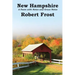 New Hampshire: A Poem with Notes and Grace Notes