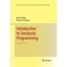 Introduction to Stochastic Programming