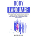 Body Language: Master Speed Reading People, and Behavioral Psychology Using Nlp, Emotional Intelligence and Persuasion (Master the Me