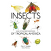 Insects and Other Arthropods of Tropical America