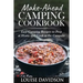 Make-Ahead Camping Cookbook: Easy Camping Recipes to Prep at Home and Cook at the Campsite