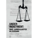 Under Indictment, Race, Juries & Justice in Louisiana