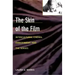 The Skin of the Film: Intercultural Cinema, Embodiment, and the Senses