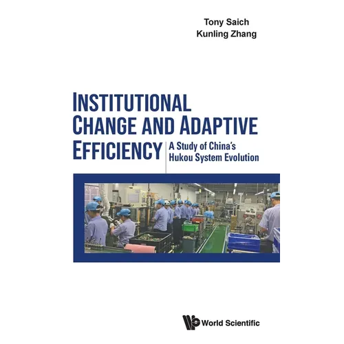 Institutional Change and Adaptive Efficiency
