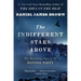 The Indifferent Stars Above: The Harrowing Saga of the Donner Party