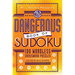 Will Shortz Presents the Dangerous Book of Sudoku: 100 Devilishly Difficult Puzzles