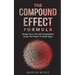 The Compound Effect Formula: Design Your Life with Essentialism using The Power of Small Steps