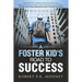 A Foster Kid's Road To Success