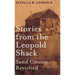 Stories from the Leopold Shack: Sand County Revisited