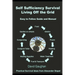 Self Sufficiency Survival: Easy to Follow Guide and Manual for Living off the Grid