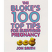 Bloke's 100 Top Tips for Surviving Pregnancy