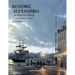 Historic Alexandria: An Illustrated History - Second Edition, Abridged