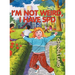 I'm Not Weird, I Have Sensory Processing Disorder (SPD): Alexandra's Journey (2nd Edition)