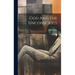 God And The Unconscious