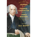 Journal of the Federal Convention Kept by James Madison