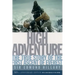 High Adventure: The True Story of the First Ascent of Everest