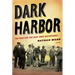 Dark Harbor: The War for the New York Waterfront