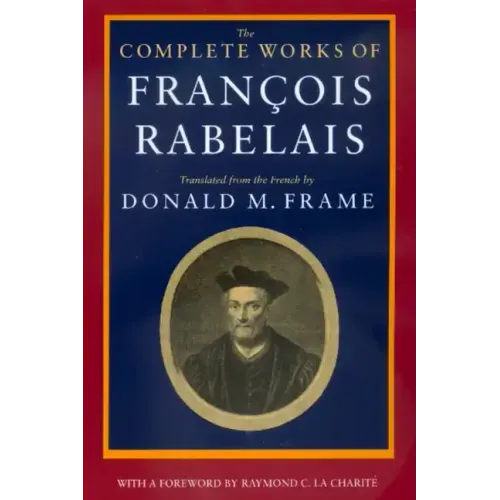 The Complete Works of Francois Rabelais