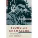 Blood and Champagne: The Life and Times of Robert Capa