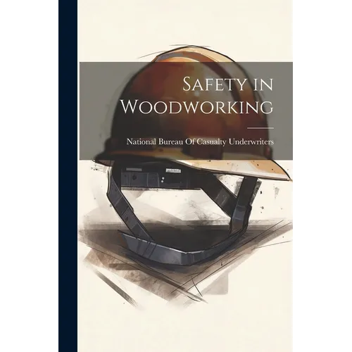 Safety in Woodworking