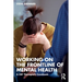 Working on the Frontline of Mental Health: A CBT Therapist's Casebook