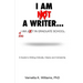 I'm Not a Writer...I'm Just in Graduate School: A Guide to Writing Critically, Clearly and Coherently