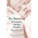 Pre-Parenting: Nurturing Your Child from Conception