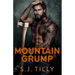 Mountain Grump: Mountain Men Series Book Three
