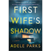 First Wife's Shadow: A Must-Read Gripping Domestic Psychological Suspense Crime Thriller from the Bestselling Author of I Invited Her in